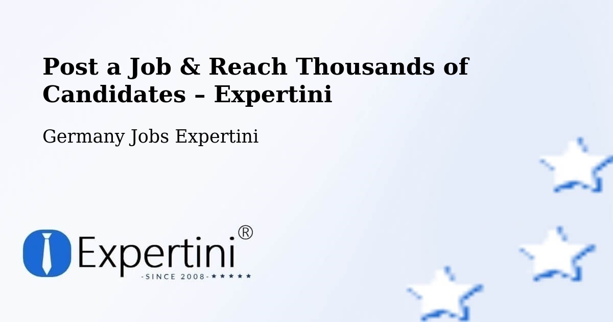 Post a Job in Amtzell – Hire the Right Talent - Amtzell, Germany Jobs Expertini