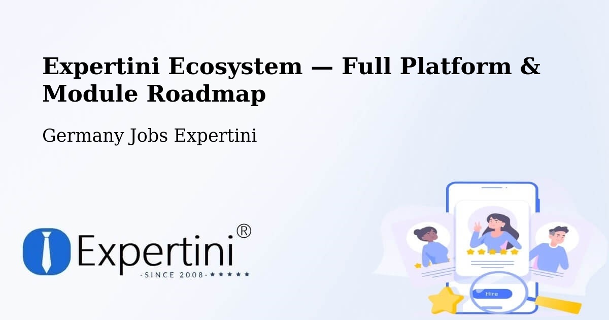 Expertini Ecosystem — Full Platform & Module Roadmap – Amtzell